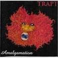 Trapt - Amalgamation